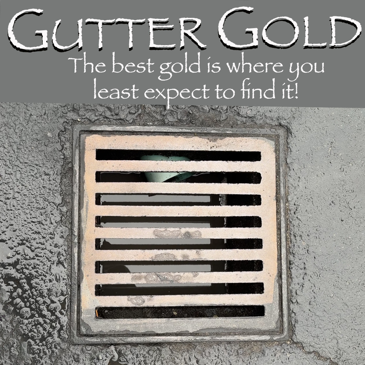 (image for) 2 Gram Guaranteed! The Gutter Gold Paydirt Bag